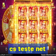 cs teste net